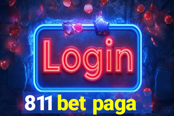 811 bet paga